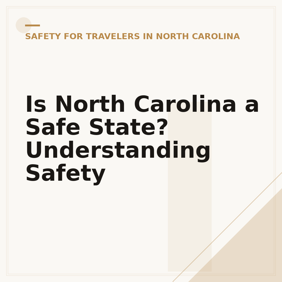 Is North Carolina a Safe State? Understanding Safety