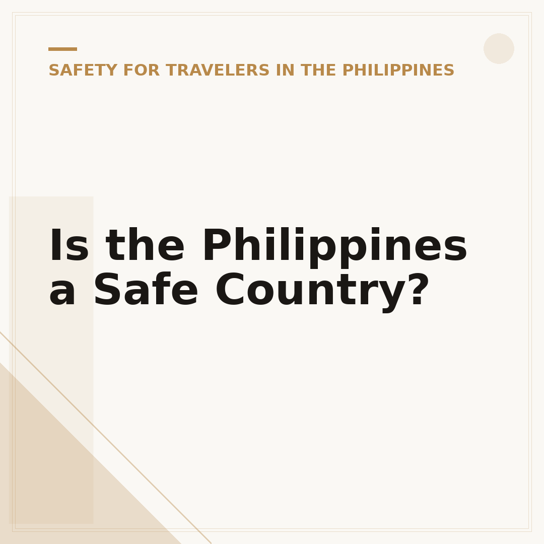 Is the Philippines a Safe Country?