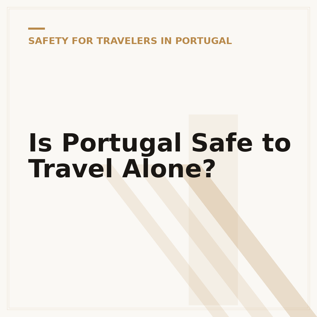 Is Portugal Safe to Travel Alone?