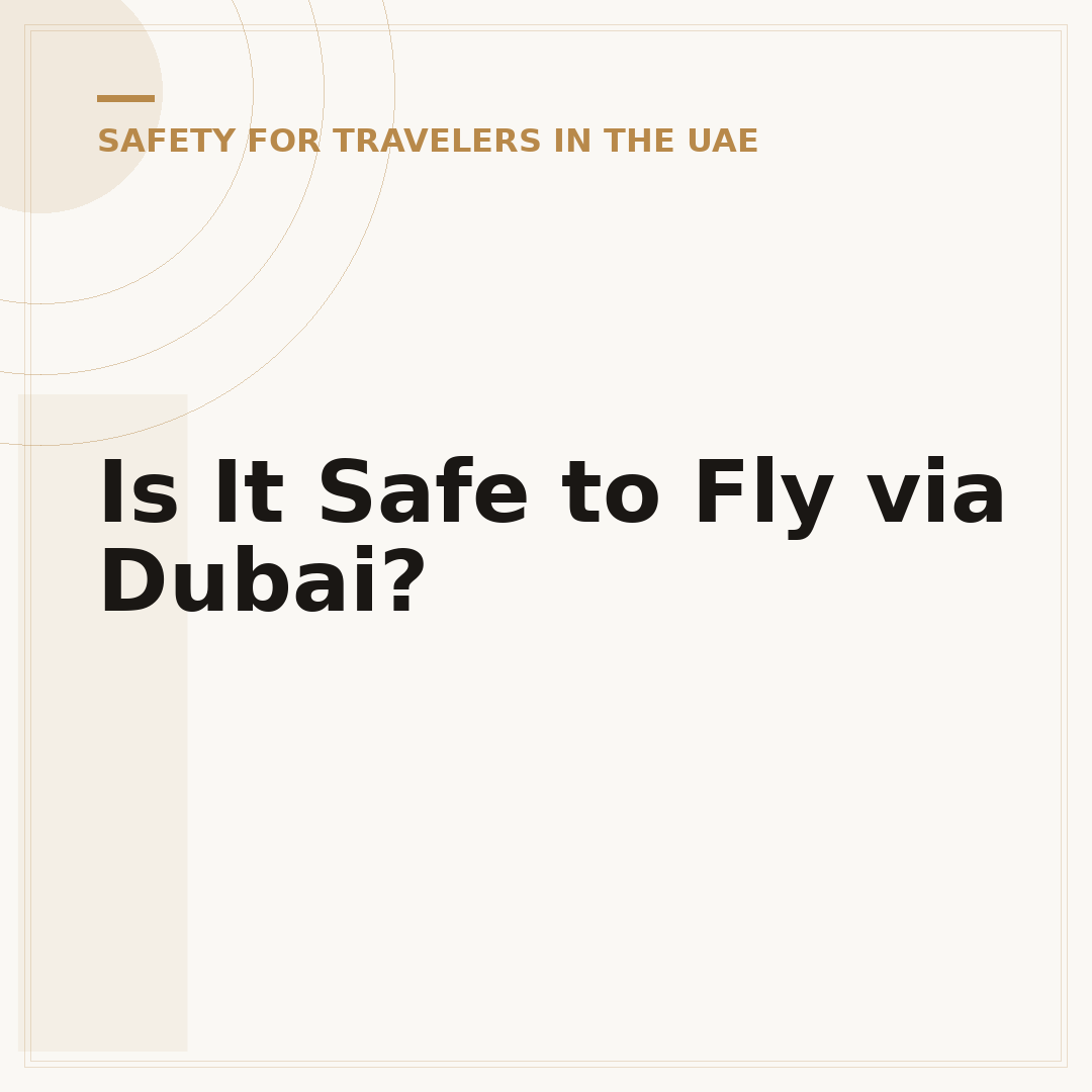 Is It Safe to Fly via Dubai?