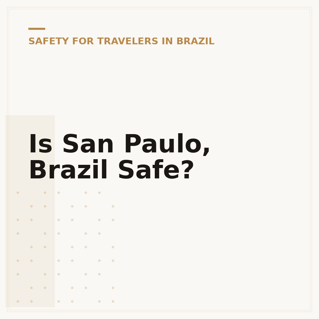 Is San Paulo, Brazil Safe?