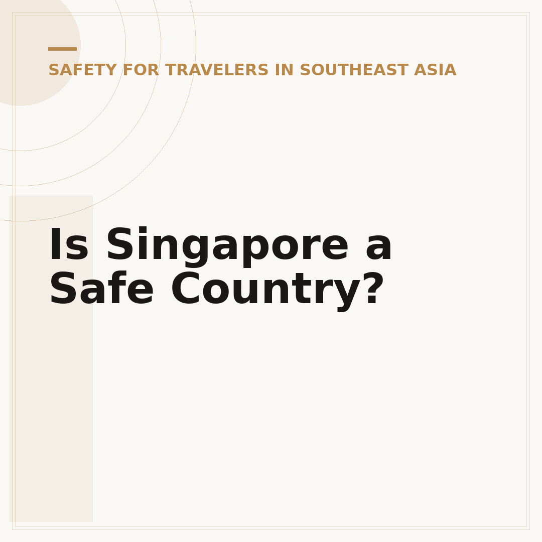 Is Singapore a Safe Country?
