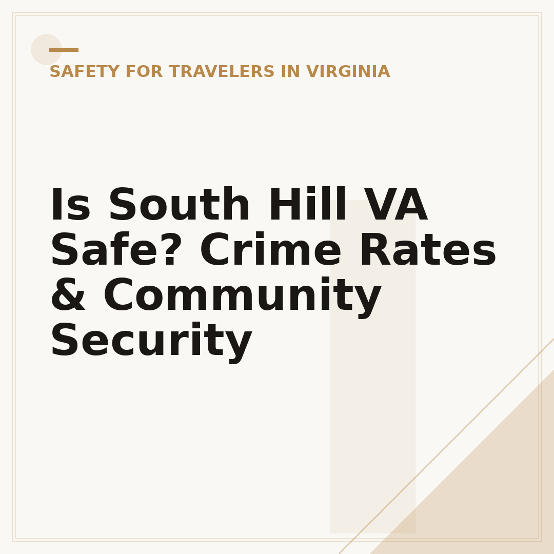 Is South Hill VA Safe? Crime Rates & Community Security