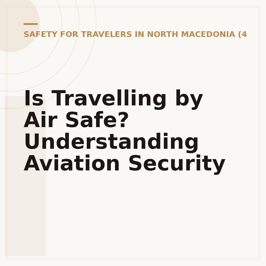 Is Travelling by Air Safe? Understanding Aviation Security
