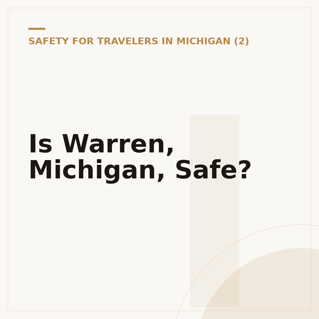 Is Warren, Michigan, Safe?