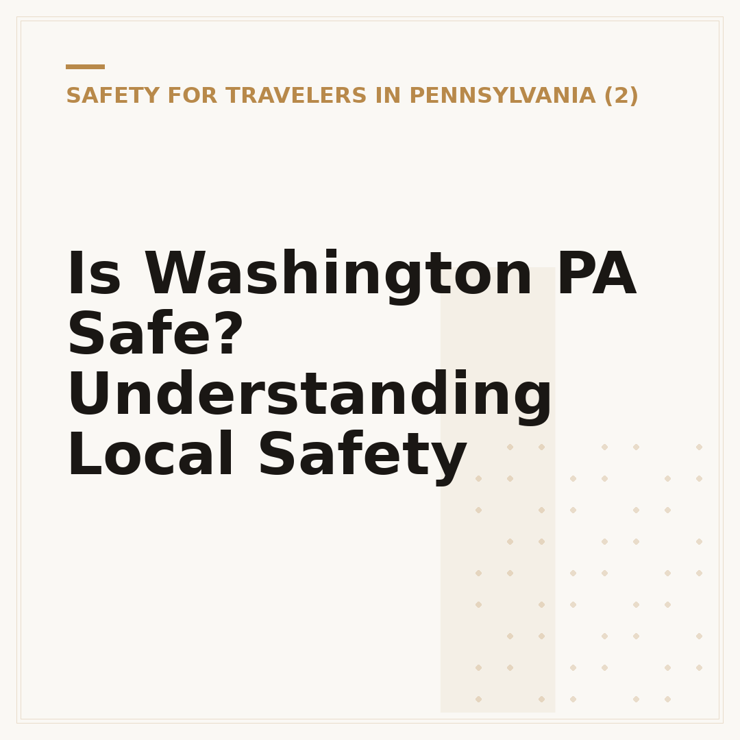 Is Washington PA Safe? Understanding Local Safety