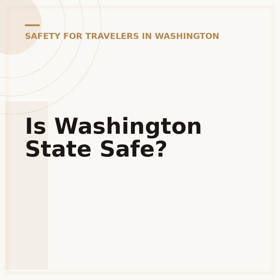 Is Washington State Safe?