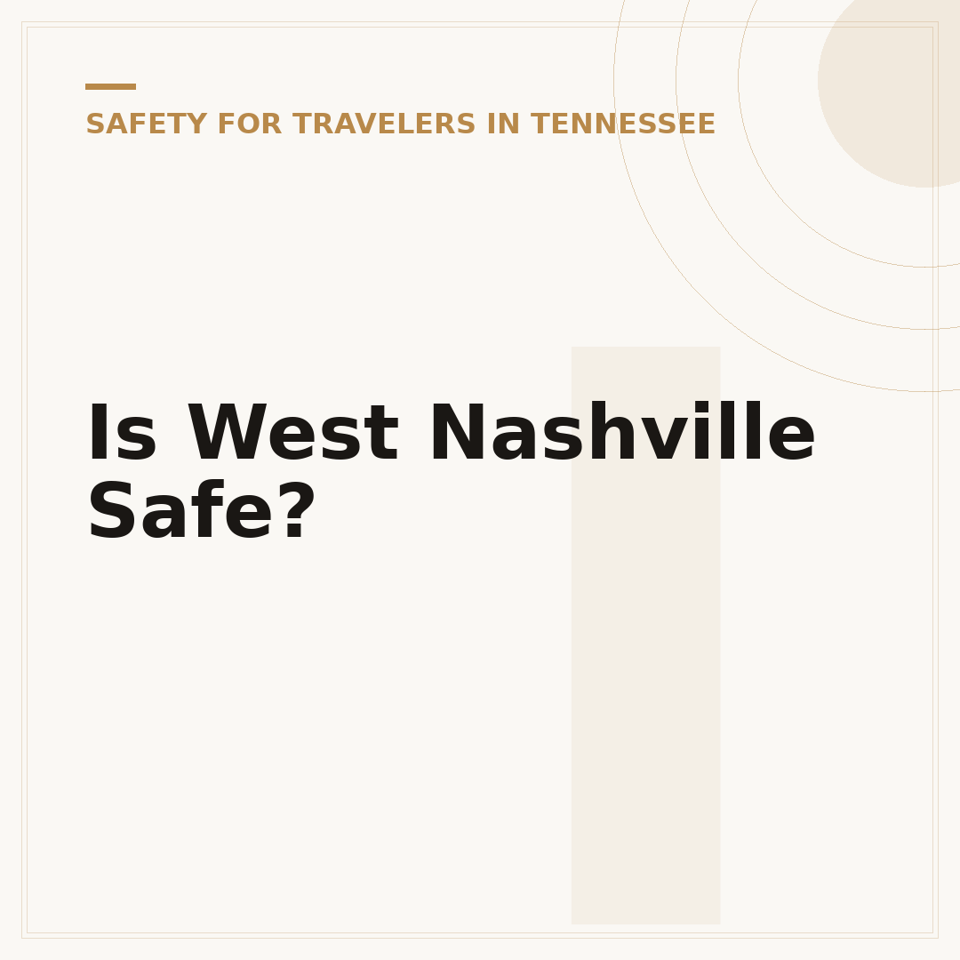 Is West Nashville Safe?