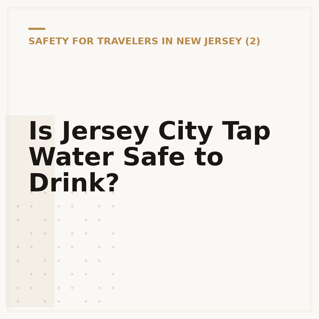 Is Jersey City Tap Water Safe to Drink?