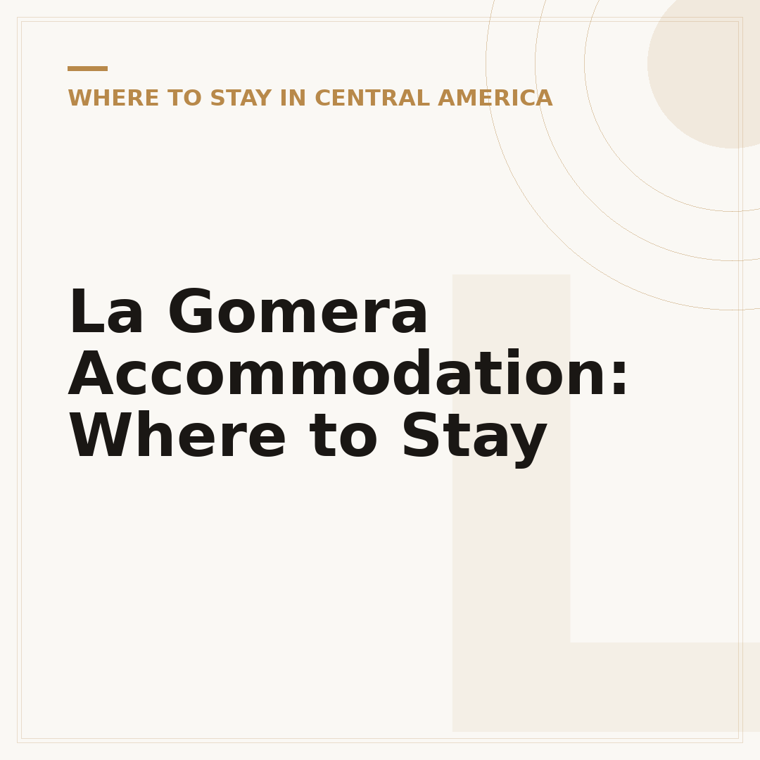 La Gomera Accommodation: Where to Stay