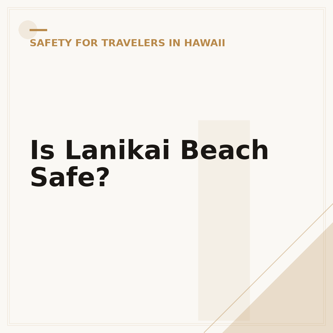 Is Lanikai Beach Safe?
