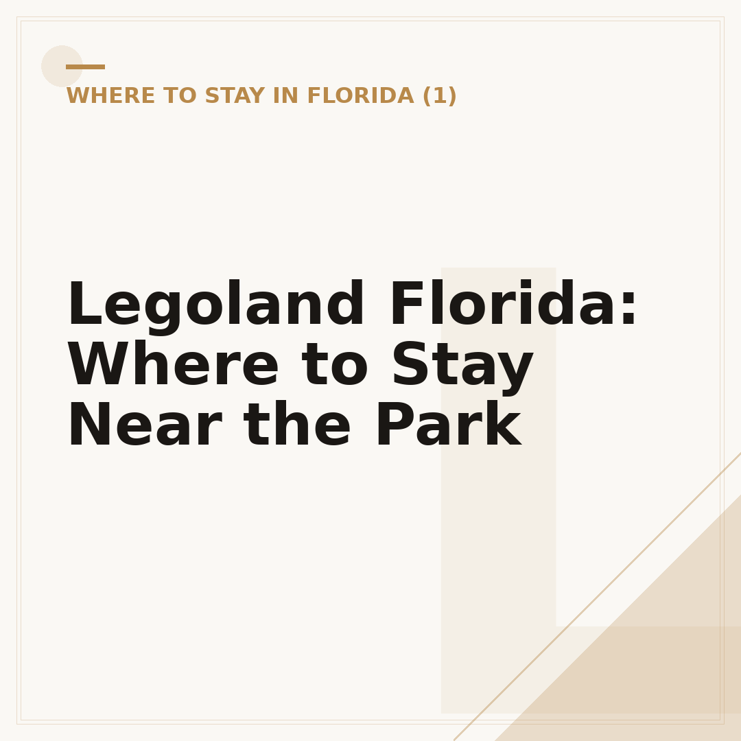 Legoland Florida: Where to Stay Near the Park
