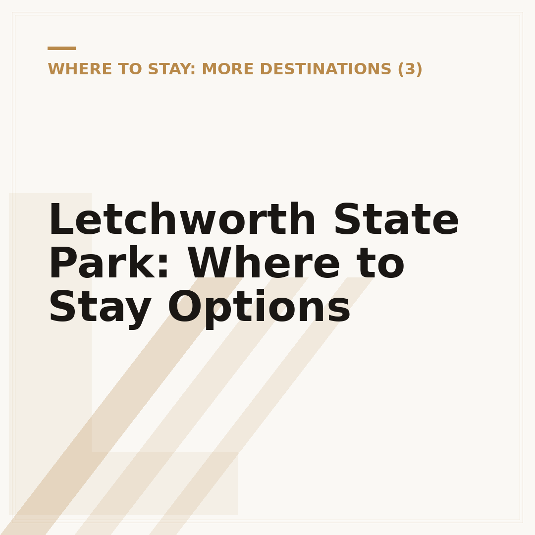 Letchworth State Park: Where to Stay Options