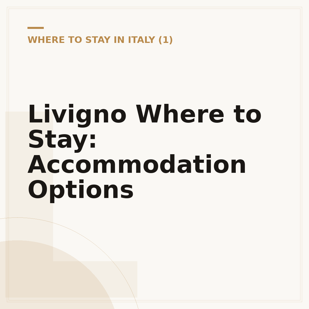 Livigno Where to Stay: Accommodation Options