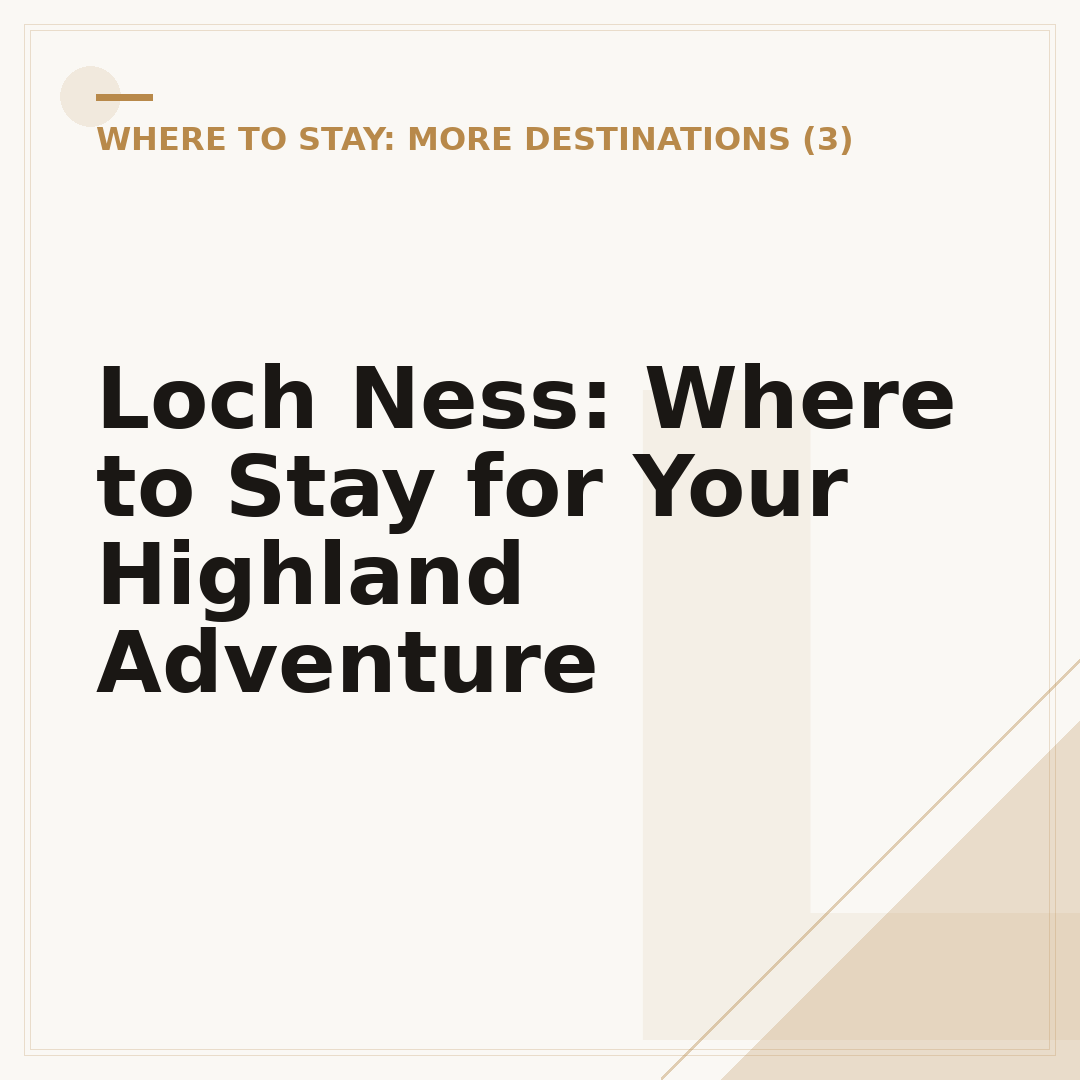 Loch Ness: Where to Stay for Your Highland Adventure
