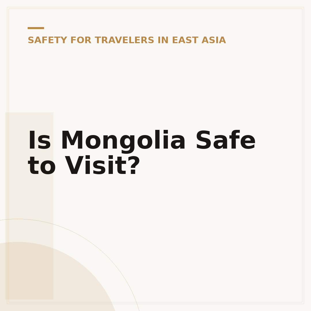 Is Mongolia Safe to Visit?