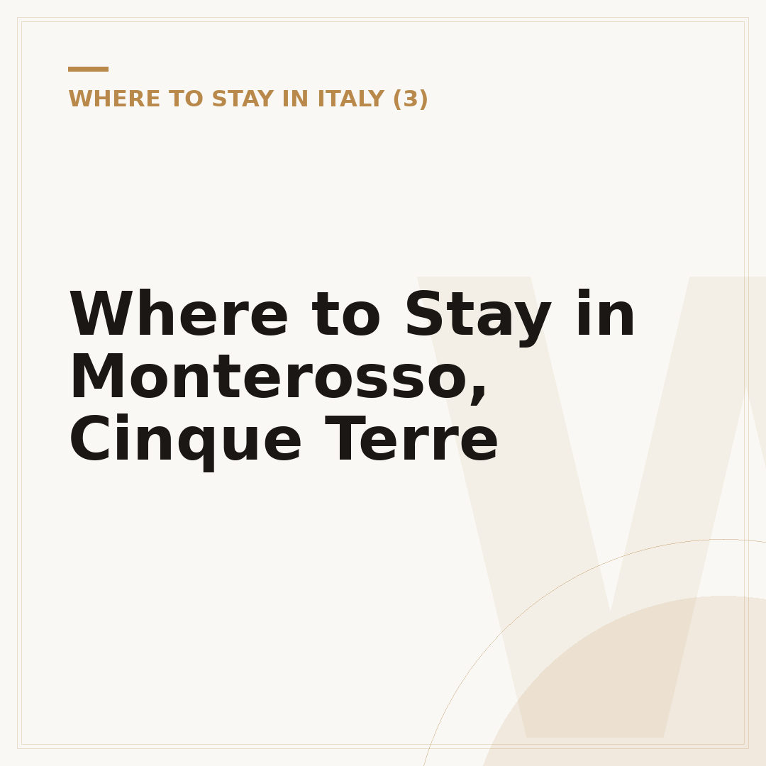 Where to Stay in Monterosso, Cinque Terre