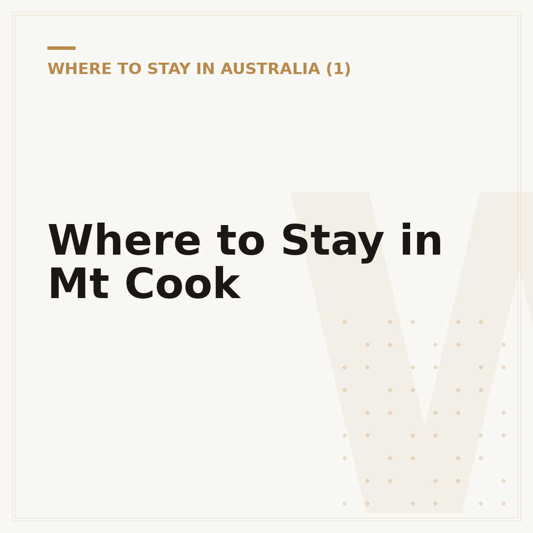 Where to Stay in Mt Cook
