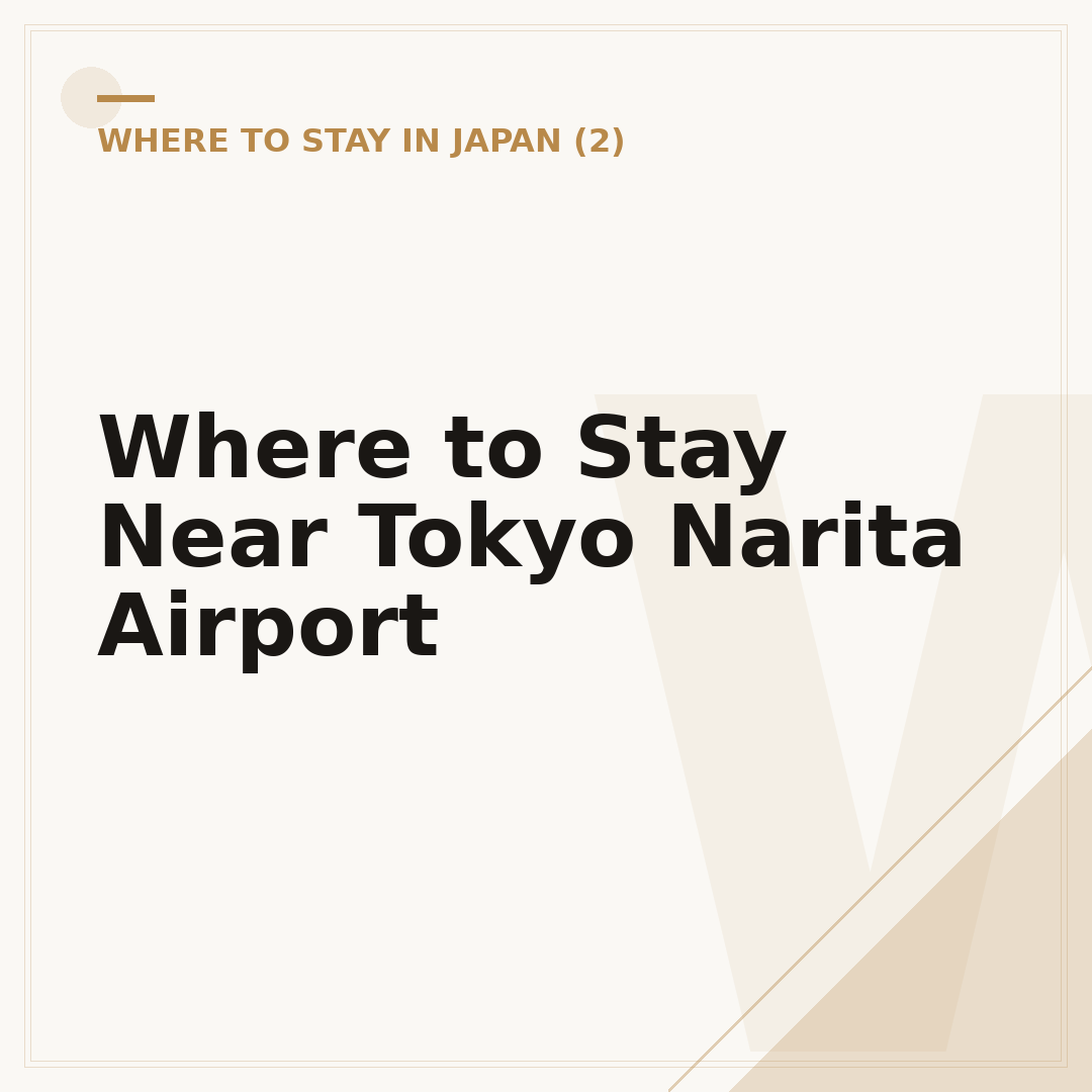 Where to Stay Near Tokyo Narita Airport