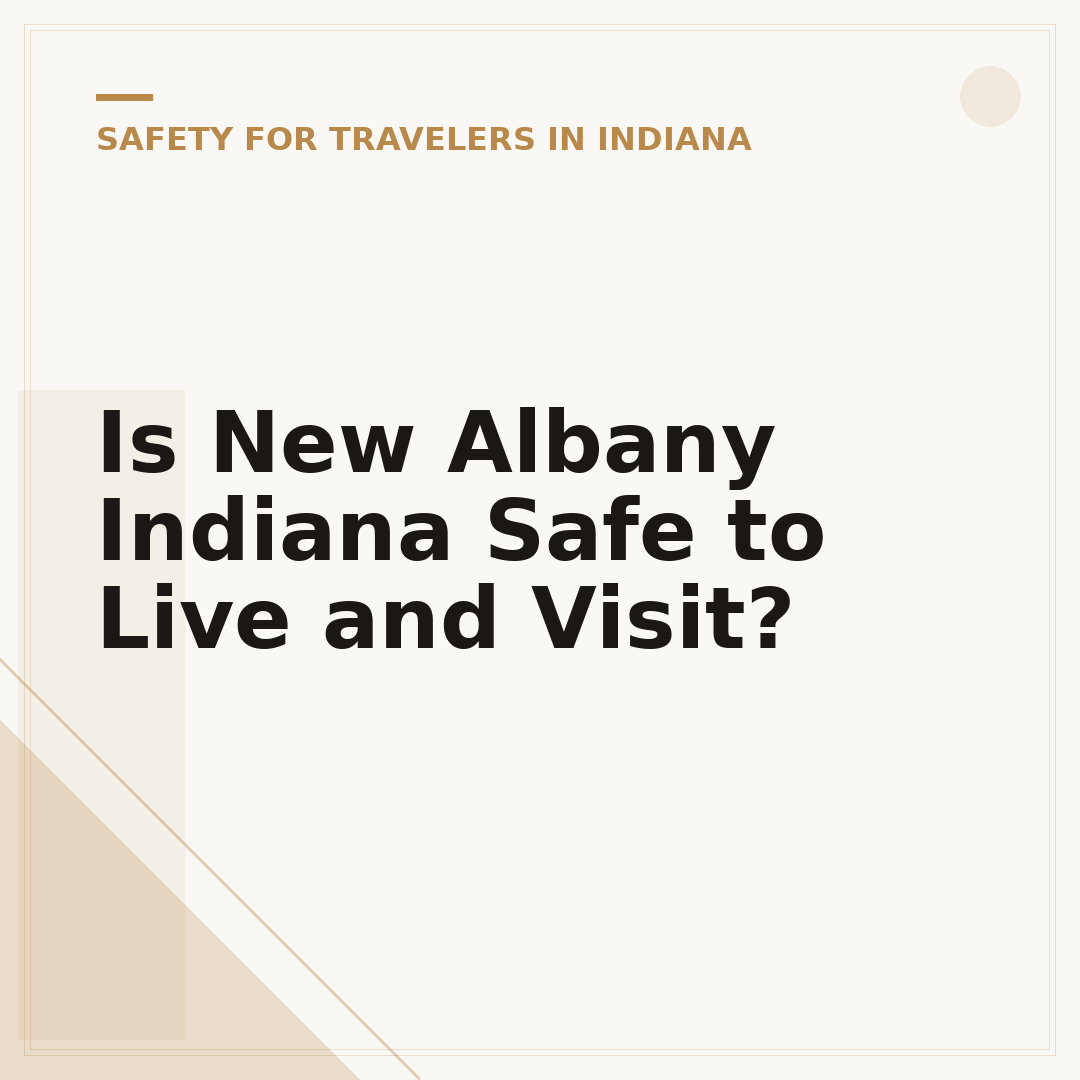 Is New Albany Indiana Safe to Live and Visit?