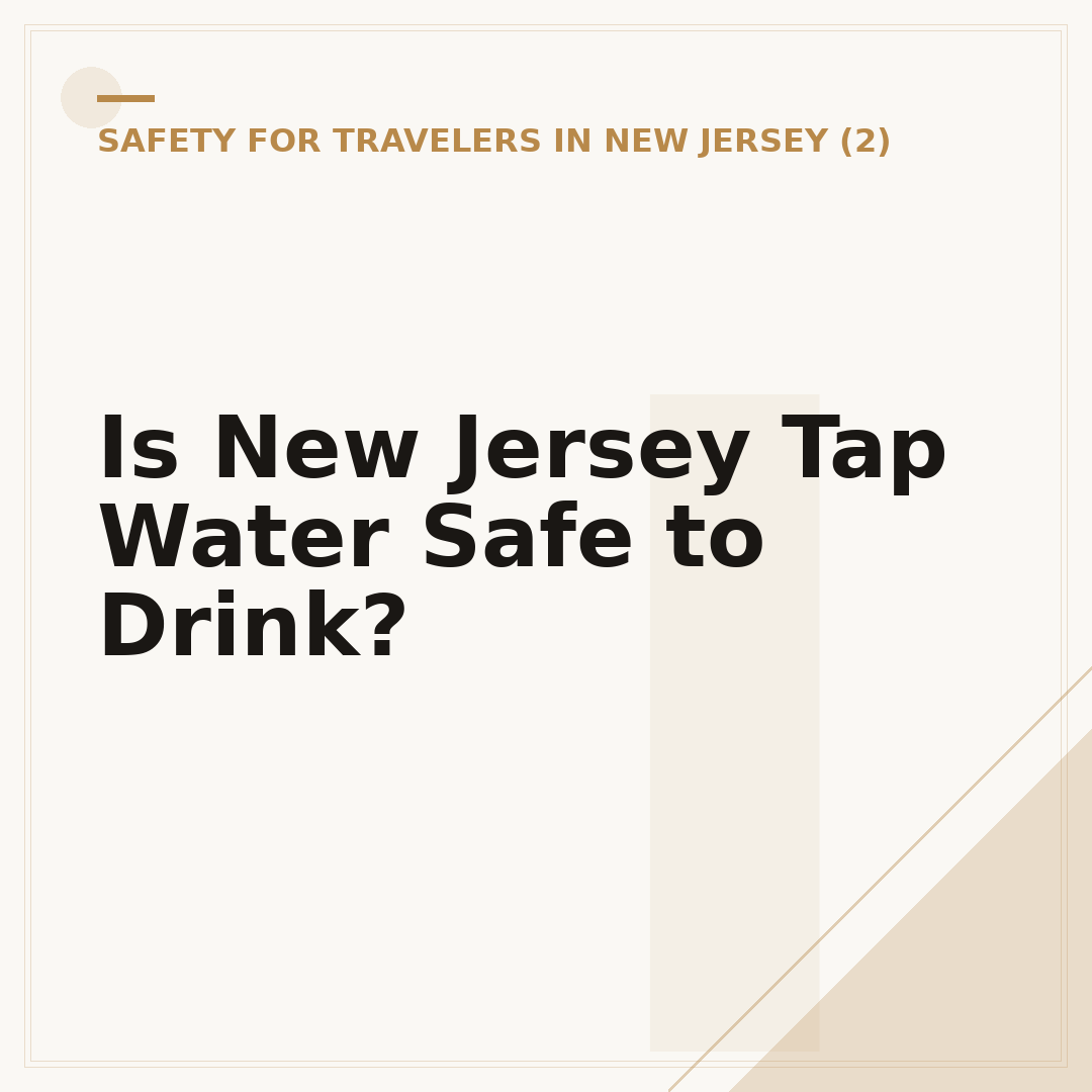 Is New Jersey Tap Water Safe to Drink?