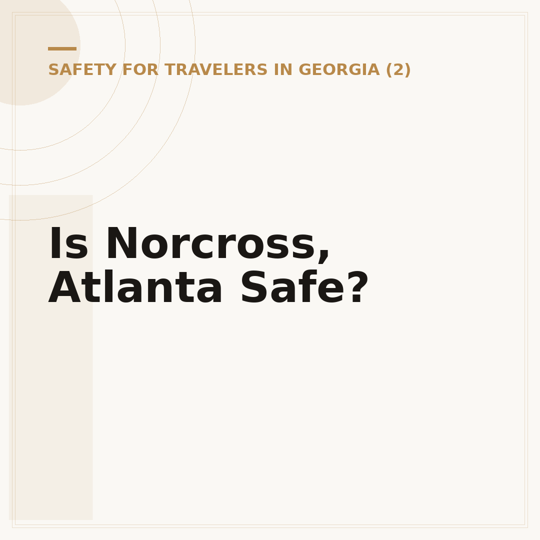 Is Norcross, Atlanta Safe?