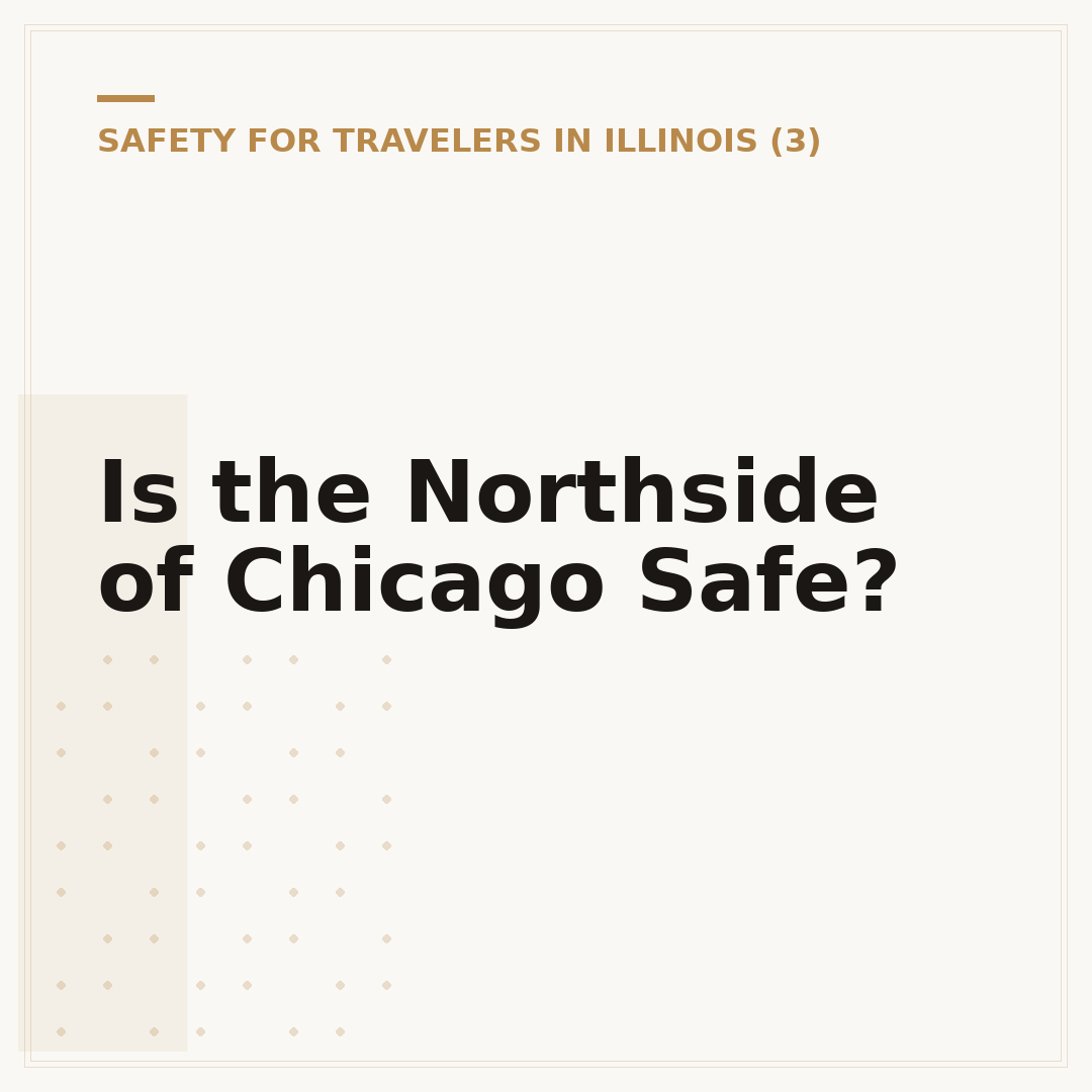 Is the Northside of Chicago Safe?