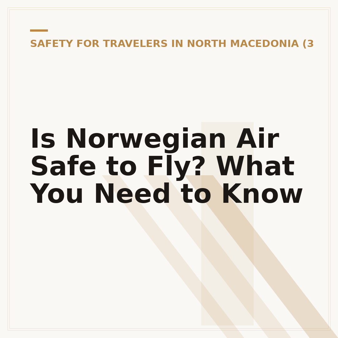 Is Norwegian Air Safe to Fly? What You Need to Know