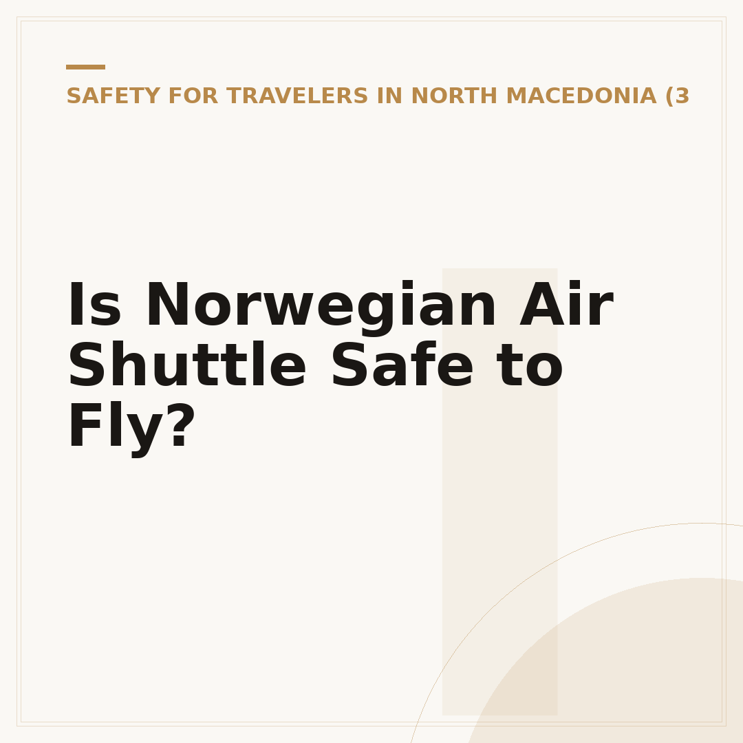 Is Norwegian Air Shuttle Safe to Fly?