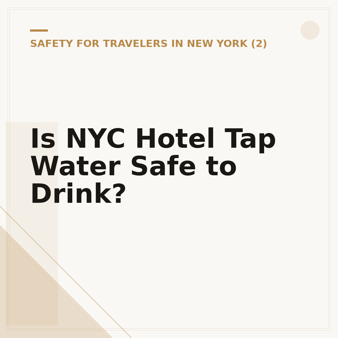 Is NYC Hotel Tap Water Safe to Drink?