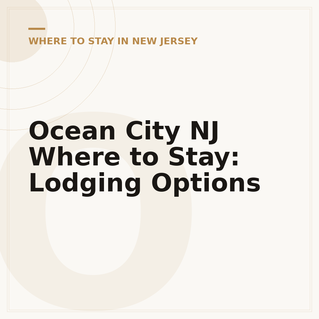 Ocean City NJ Where to Stay: Lodging Options