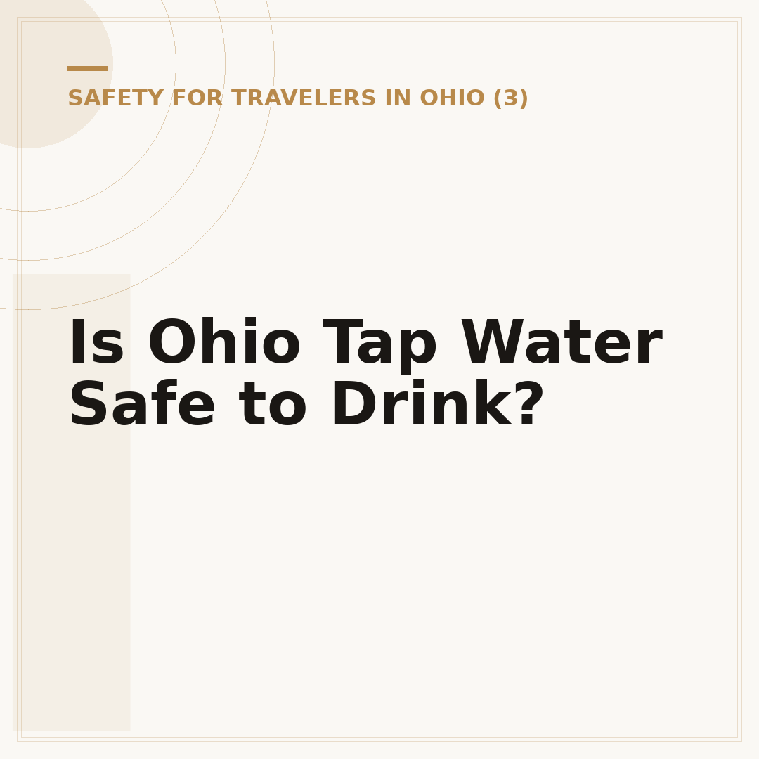 Is Ohio Tap Water Safe to Drink?