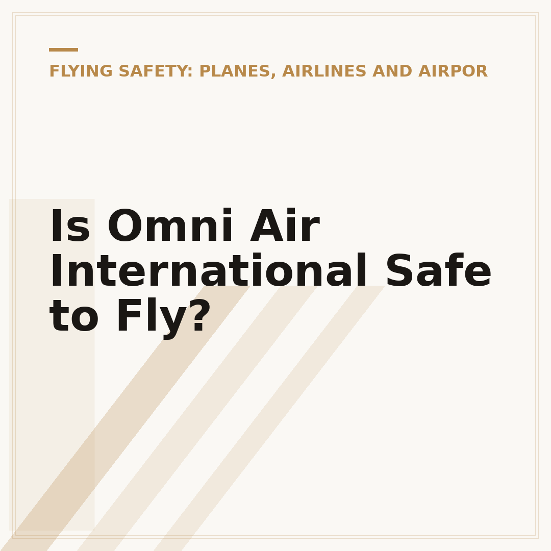 Is Omni Air International Safe to Fly?
