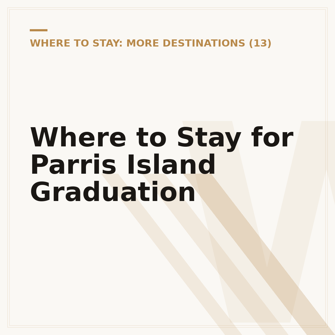 Where to Stay for Parris Island Graduation