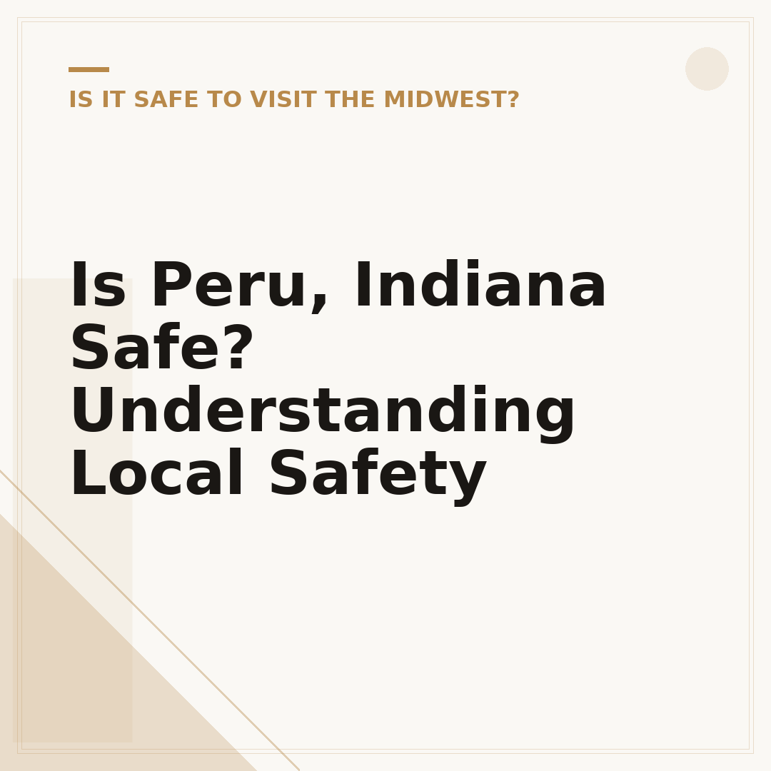 Is Peru, Indiana Safe? Understanding Local Safety