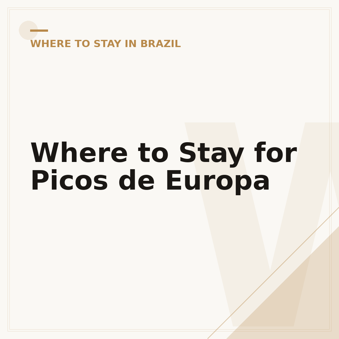 Where to Stay for Picos de Europa
