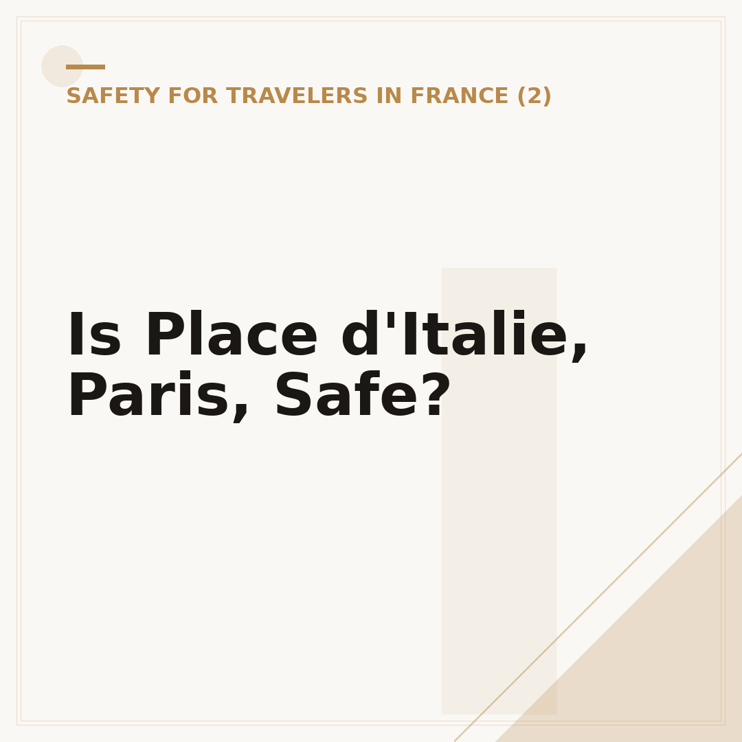 Is Place d'Italie, Paris, Safe?