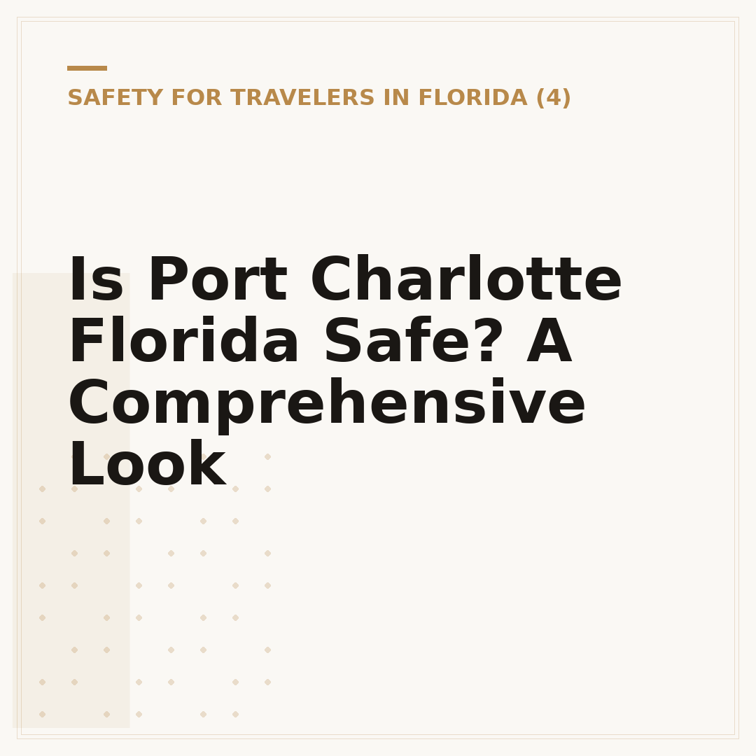 Is Port Charlotte Florida Safe? A Comprehensive Look
