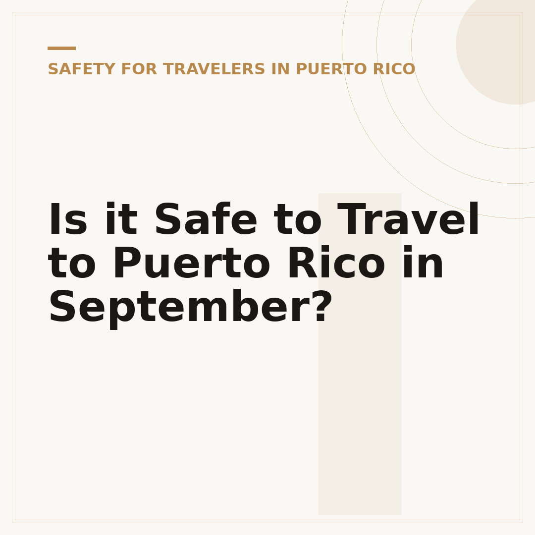 Is it Safe to Travel to Puerto Rico in September?