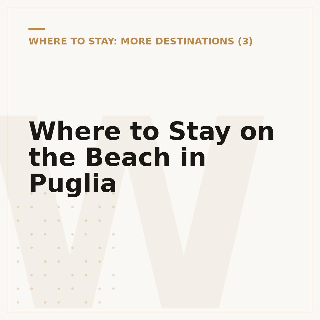 Where to Stay on the Beach in Puglia