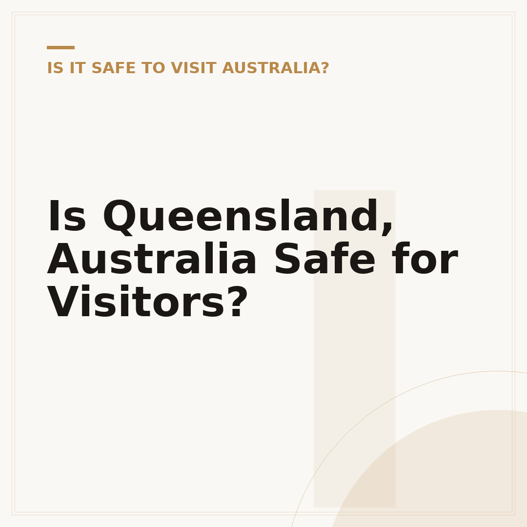 Is Queensland, Australia Safe for Visitors?