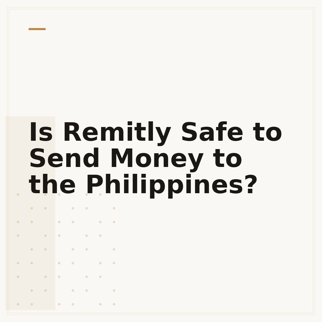Is Remitly Safe to Send Money to the Philippines?