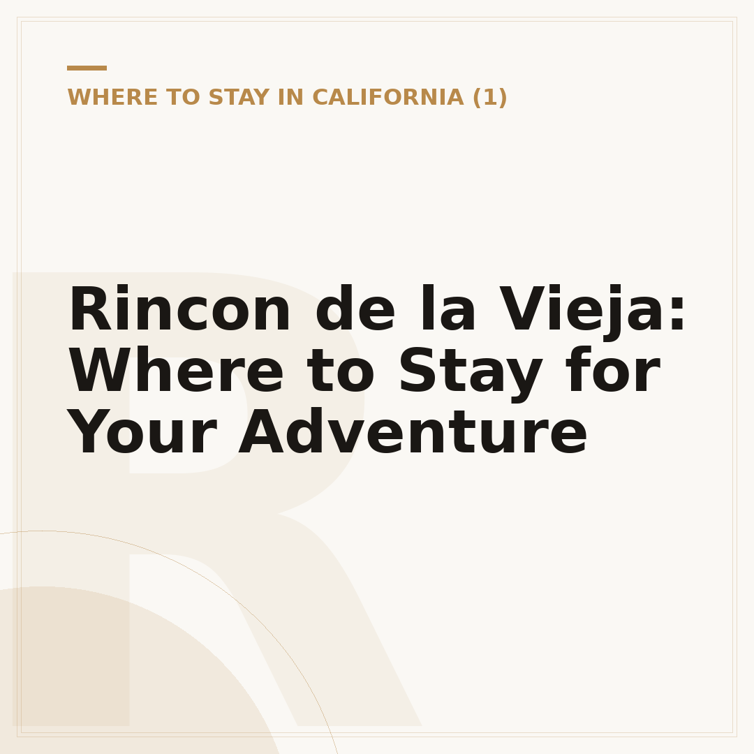Rincon de la Vieja: Where to Stay for Your Adventure