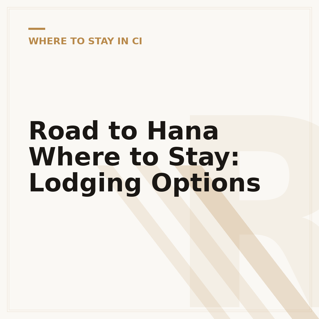 Road to Hana Where to Stay: Lodging Options