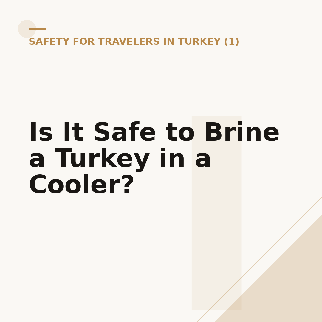 Is It Safe to Brine a Turkey in a Cooler?