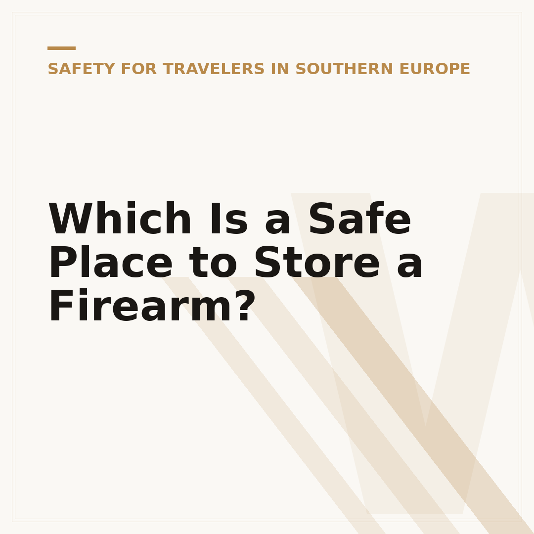 Which Is a Safe Place to Store a Firearm?