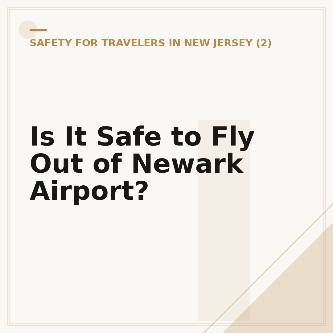 Is It Safe to Fly Out of Newark Airport?