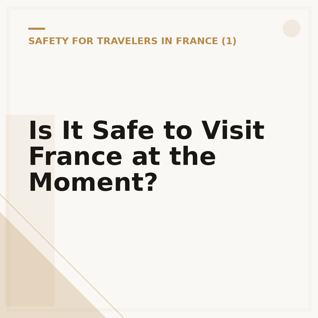Is It Safe to Visit France at the Moment?