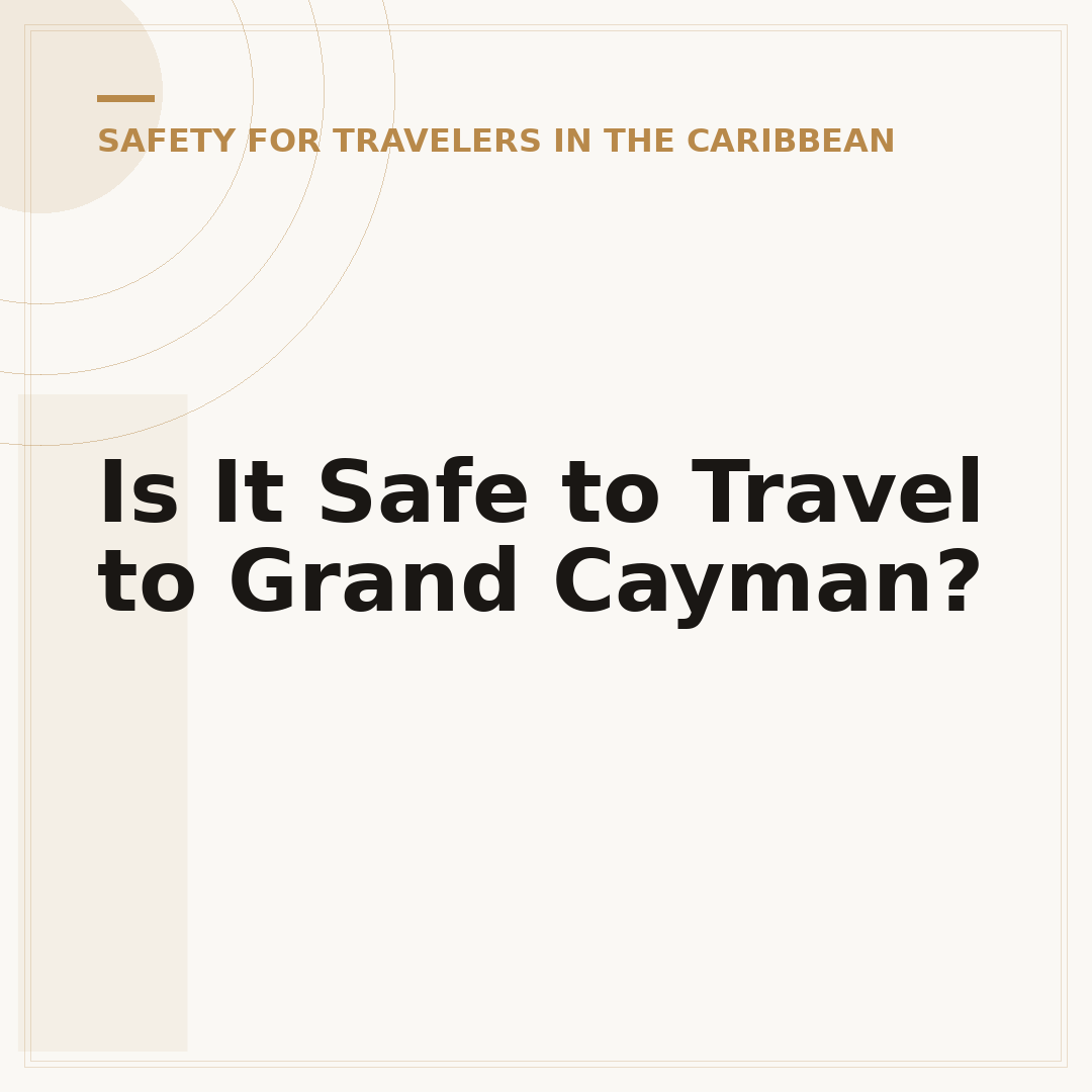 Is It Safe to Travel to Grand Cayman?