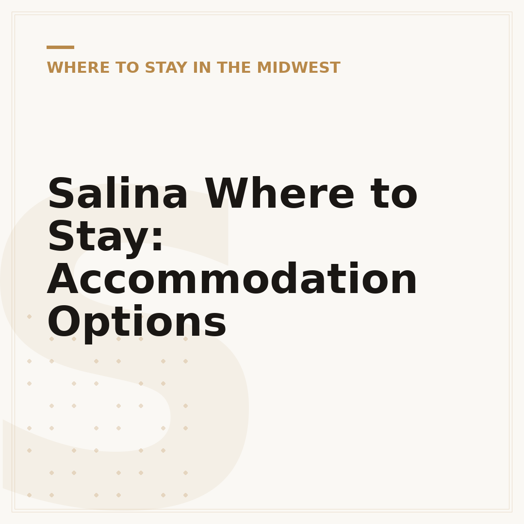 Salina Where to Stay: Accommodation Options